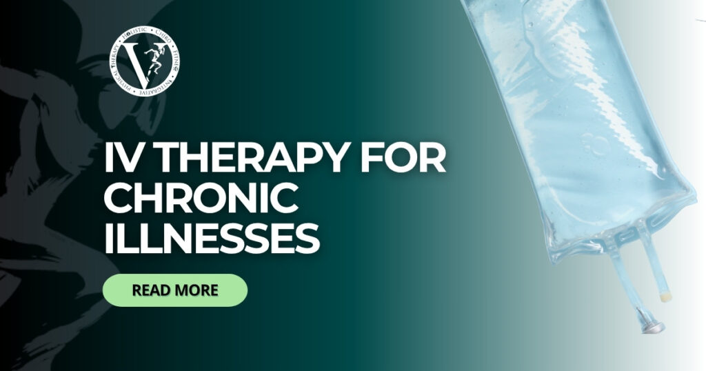 IV therapy for chronic illness