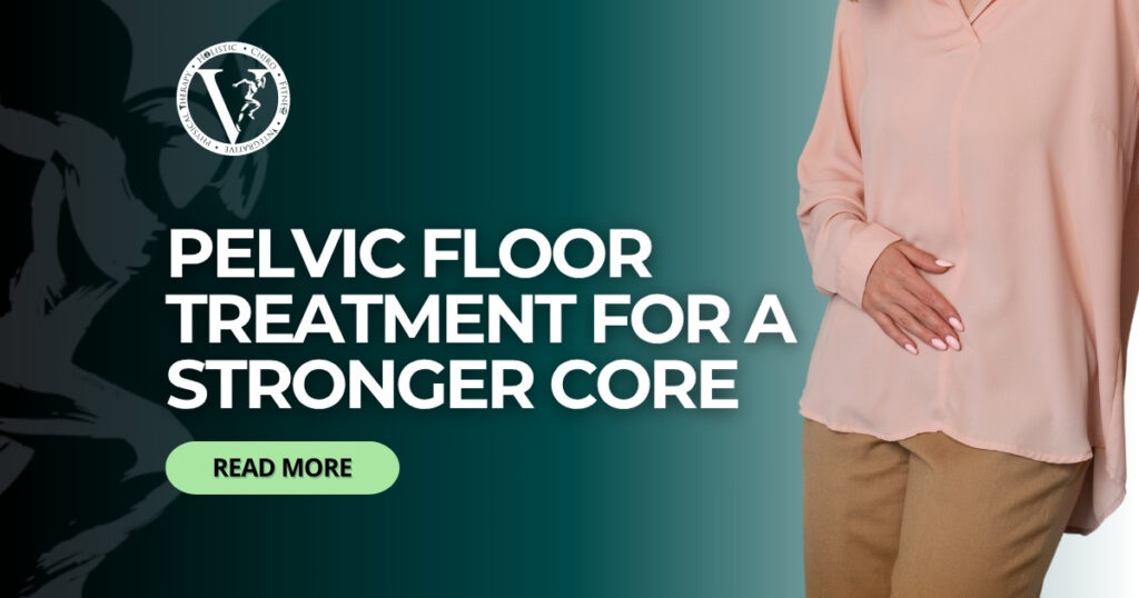 Pelvic Floor Treatment